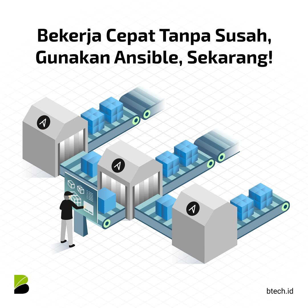 Bekerja Cepat Tanpa Susah, Gunakan Ansible Sekarang!