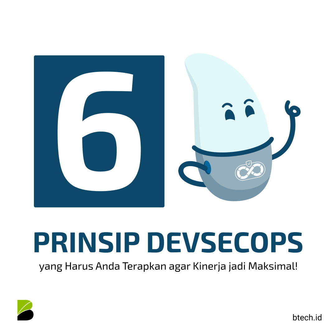 6 Prinsip DevSecOps yang Harus Anda Terapkan agar Kinerja jadi Maksimal!