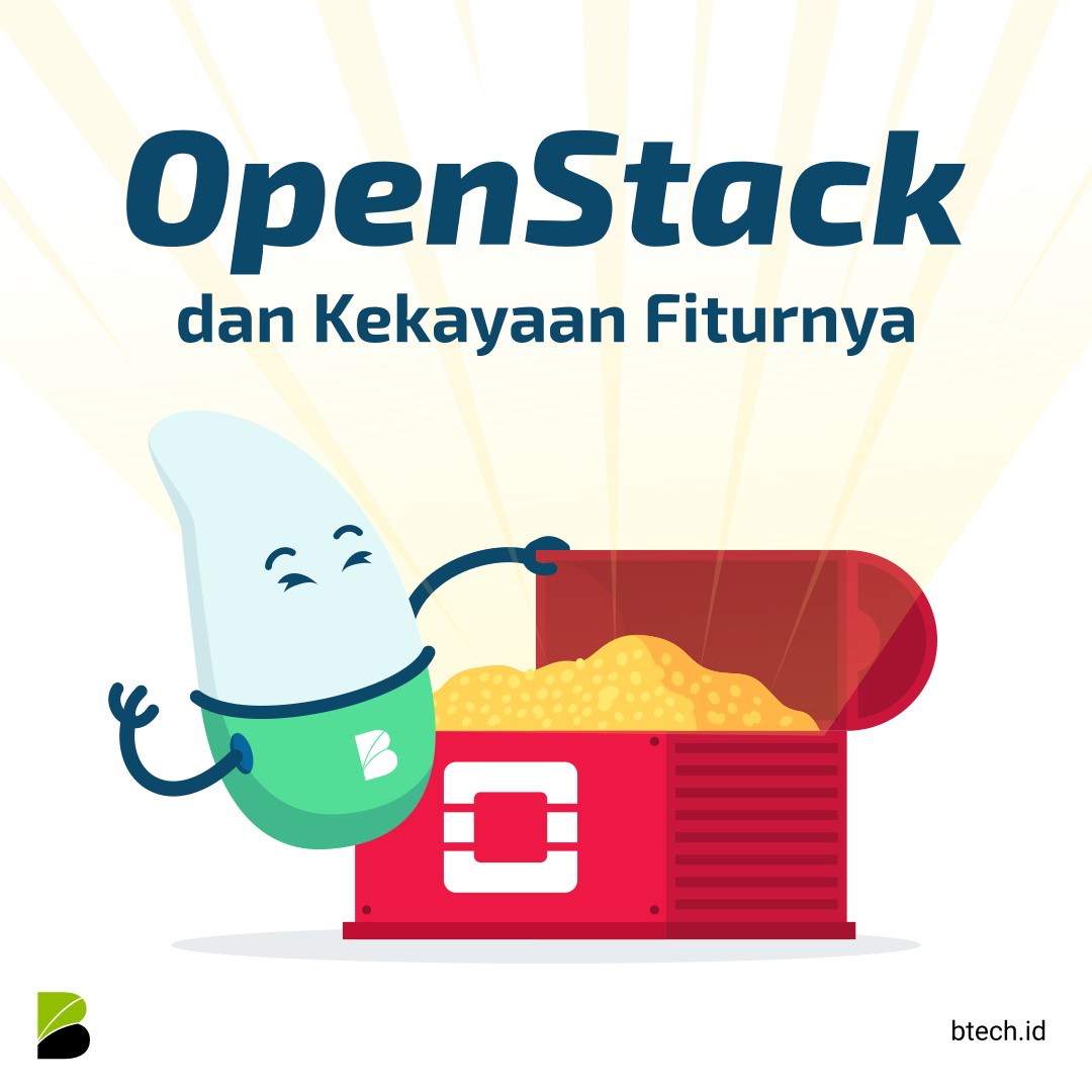 Mengenal OpenStack serta Fitur dan Kelebihannya