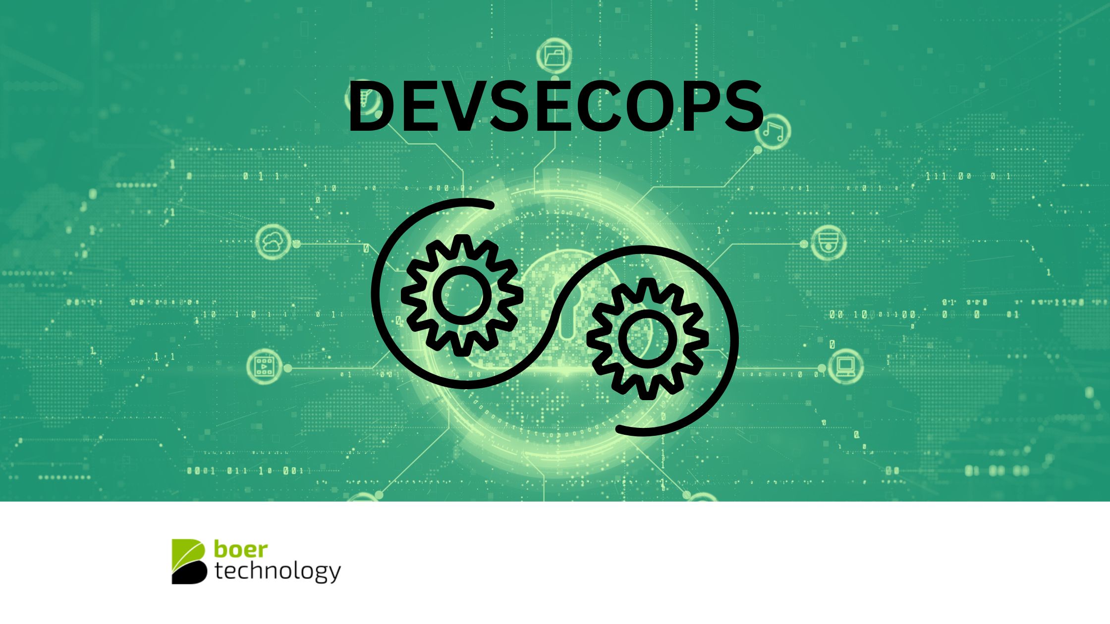 Understanding DevSecOps: Integrating Security into Development Processes