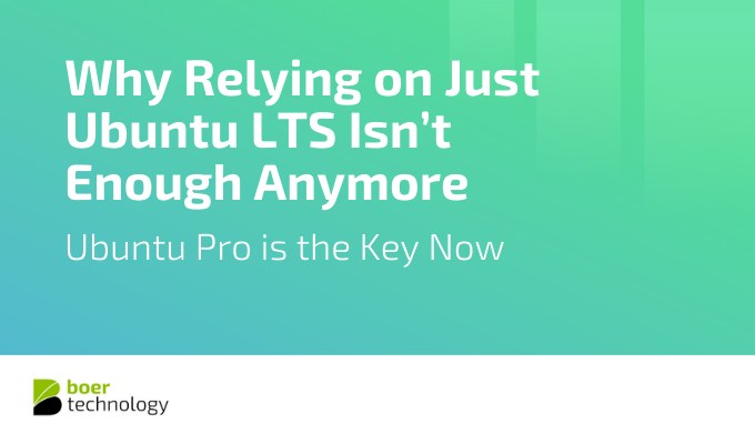 Why Relying on Just Ubuntu LTS Isn’t Enough Anymore